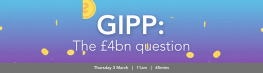 Feature img_ GIPP The £4bn question (1079 × 300px) (1)